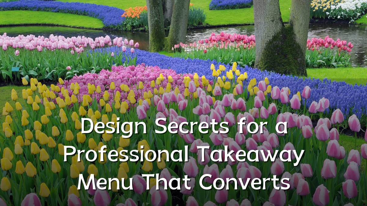 Design Secrets for a Professional Takeaway Menu That Converts