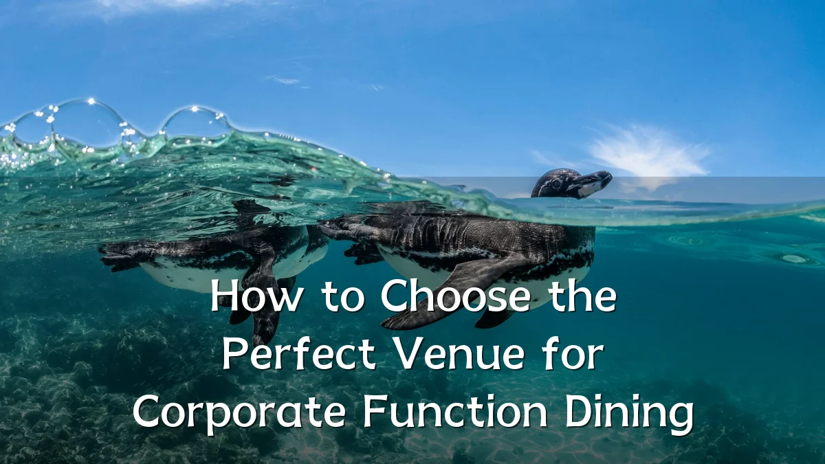 How to Choose the Perfect Venue for Corporate Function Dining
